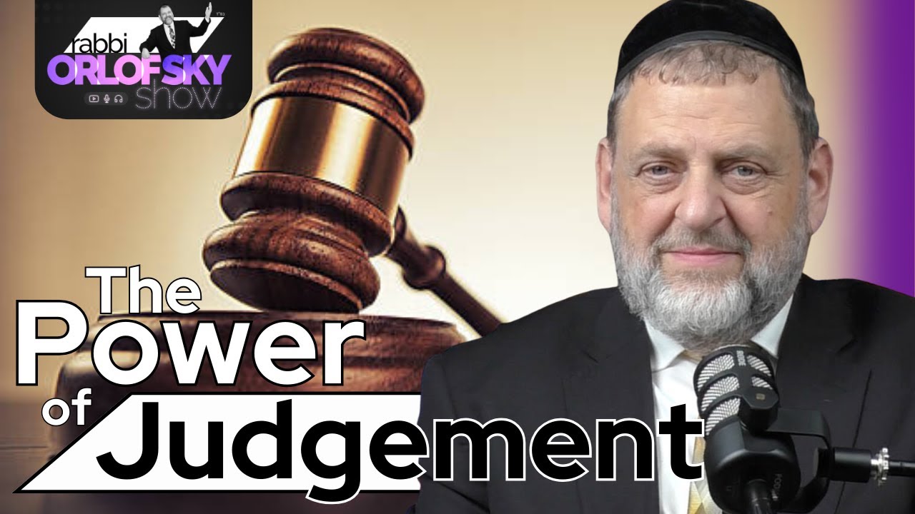 Rosh Hashanah: The Power of Judgement (Ep. 201)