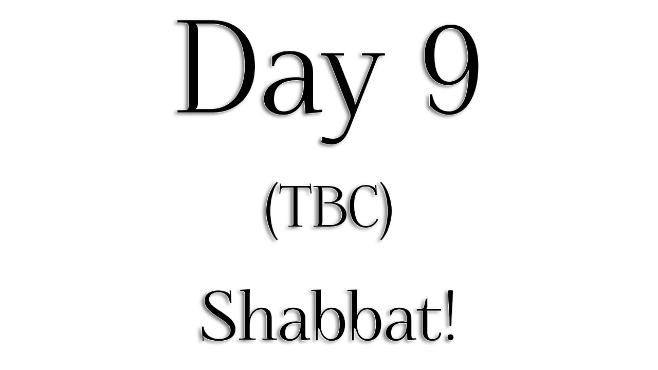 TBC - Day 9 - 'Shabbat is the answer' - Rabbi Alon Anava | Atzmut.org