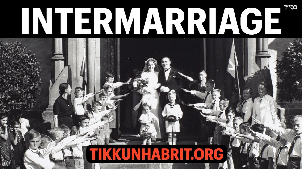 The Worst Since The Holocaust: Intermarriage In Judaism