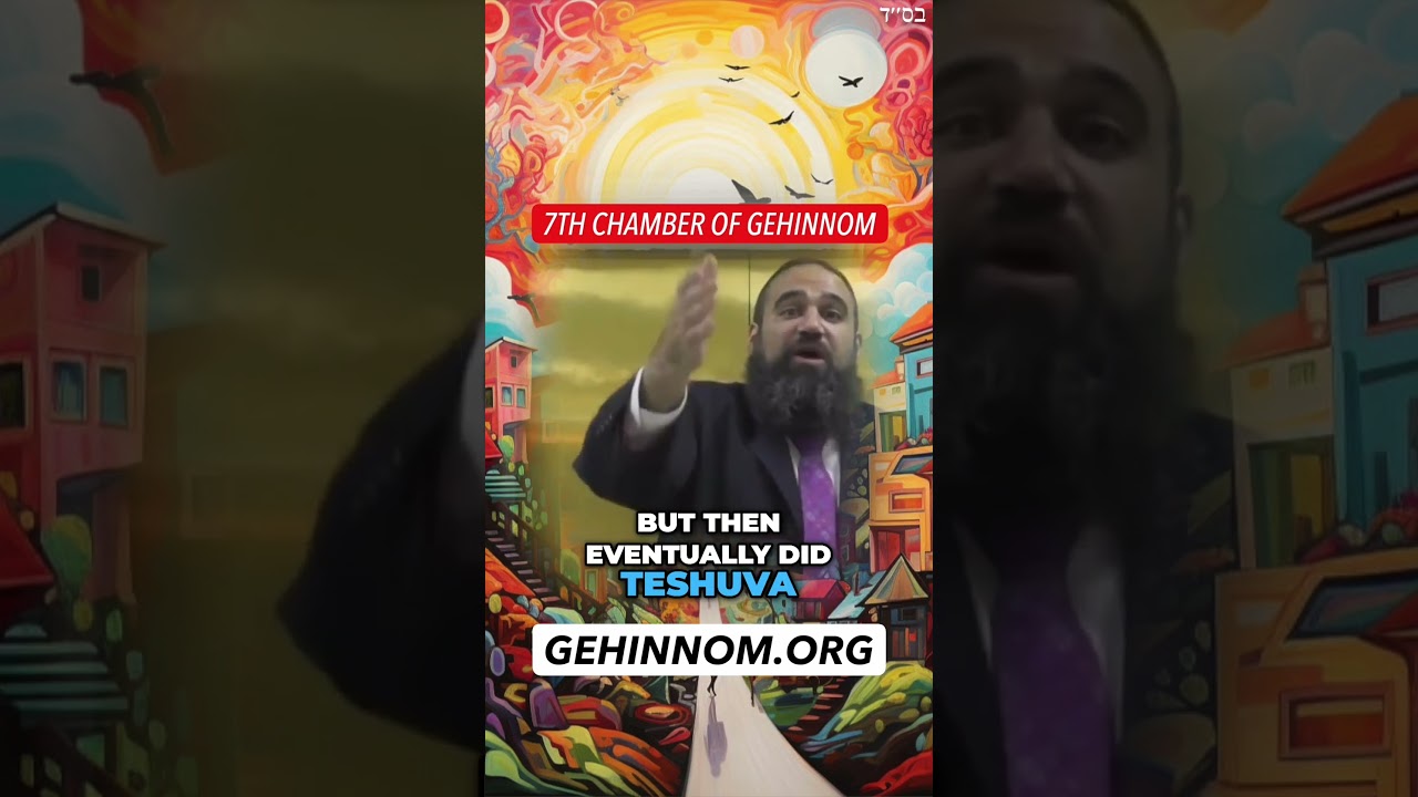 7th Chamber of Gehinnom #Torah #Jewish #RabbiYaronReuven