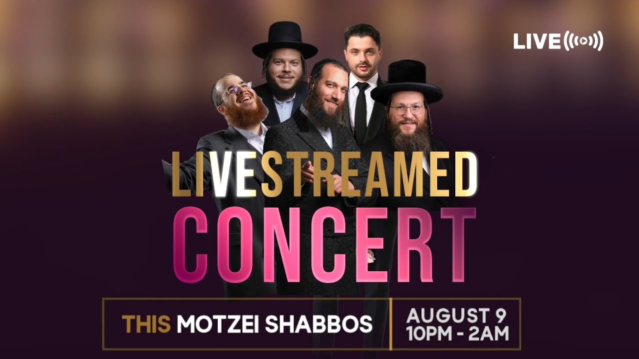 🎶 LIVE CONCERT THIS MOTZEI SHABBOS - TU B'AV TOGETHER!🎤