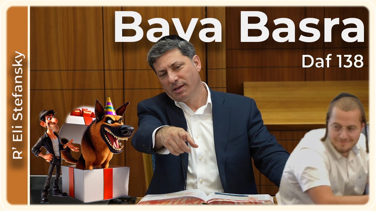 Daf Yomi Bava Basra Daf 138 by R’ Eli Stefansky