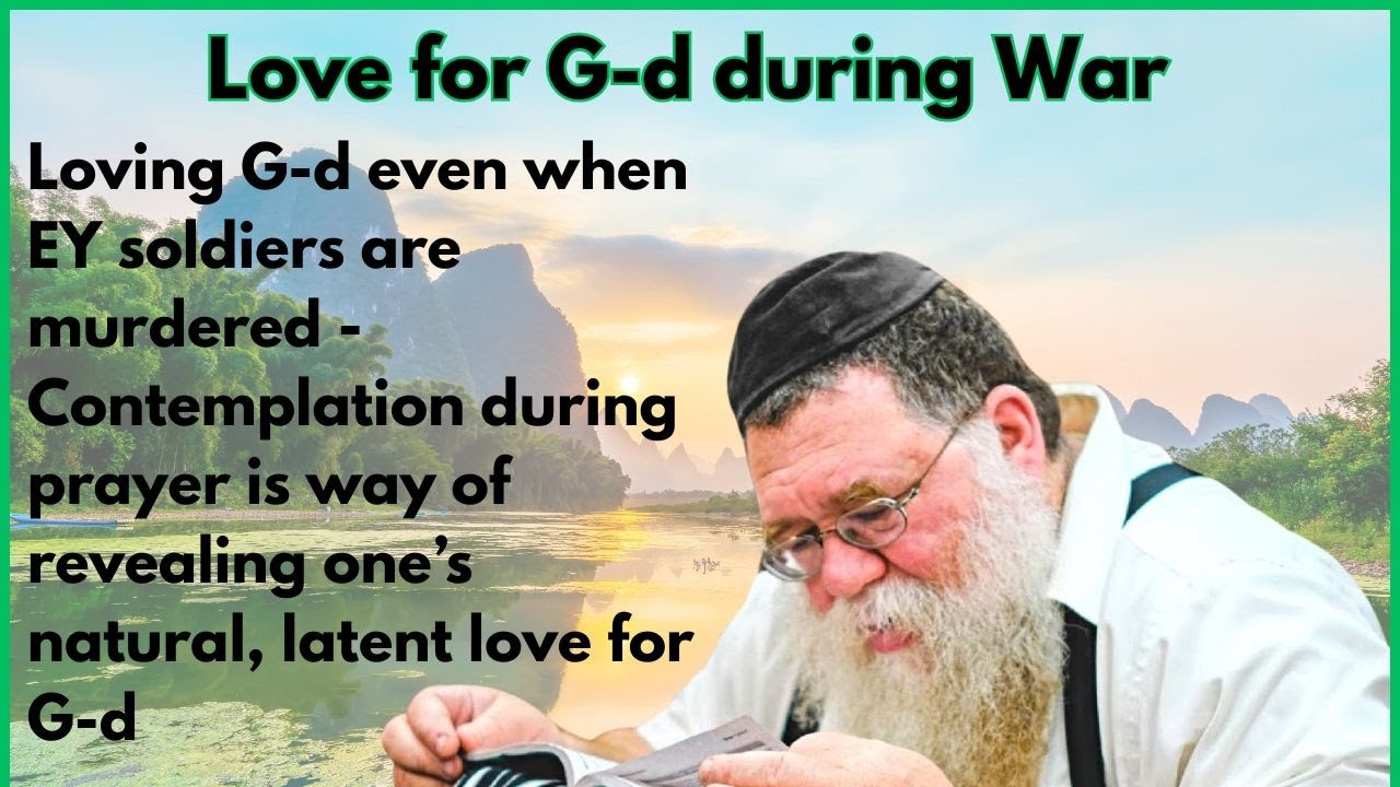 Tanya Kuntres Acharon 8c- Infinite Love every Jew for G-d even during crises - Rabbi Chaim Dalfin