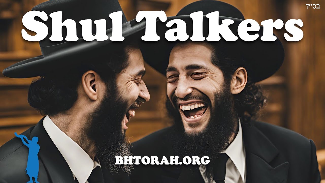 The Serious Problem of Talking in Synagogue