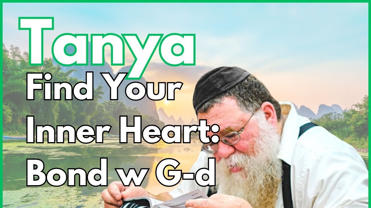 Find Your True Heart & Beg G-d for Bond - Tanya Igeres HaKodesh 4a- Rabbi Chaim Dalfin