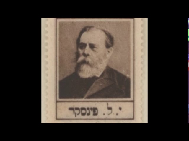 The Jewish Story: Heralds of Zion, part III: Leon Pinsker