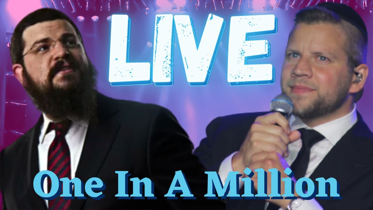 One in a Million - Mordechai Shapiro and Benny Friedman | (LIVE Lag Ba'omer 2020)