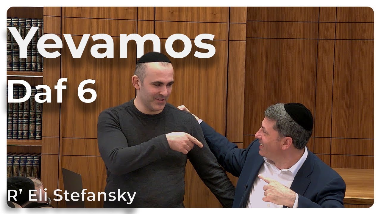 Daf Yomi Yevamos Daf 6 by R’ Eli Stefansky