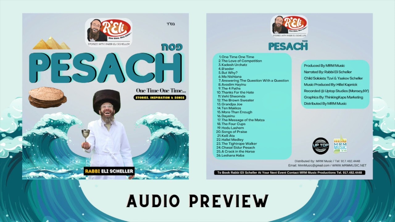 Rabbi Eli Scheller - One Time One Time - Pesach - Audio Preview