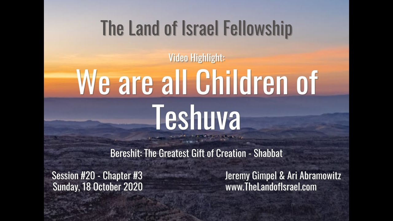 We are all Children of Teshuva - Tehila Gimpel: The Land of Israel Fellowship