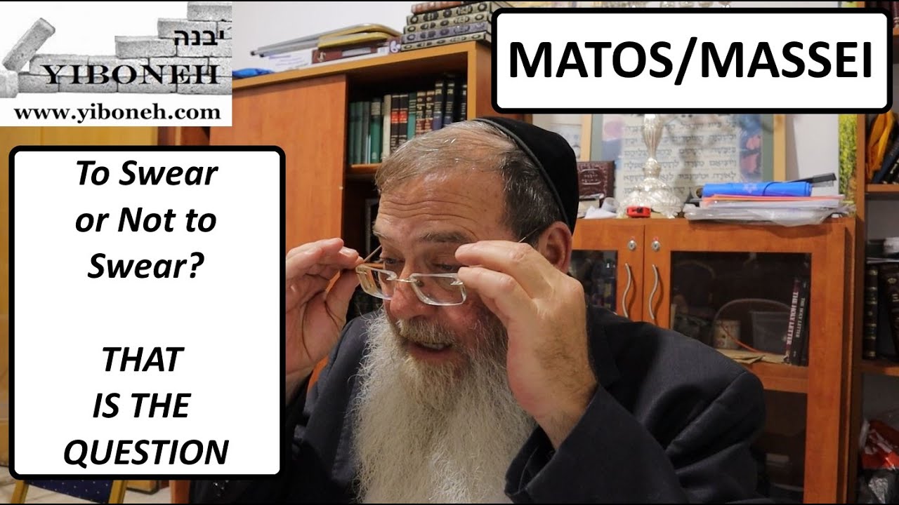 To Swear or Not To Swear? That is the Question with Rabbi Aaron Dovid Poston