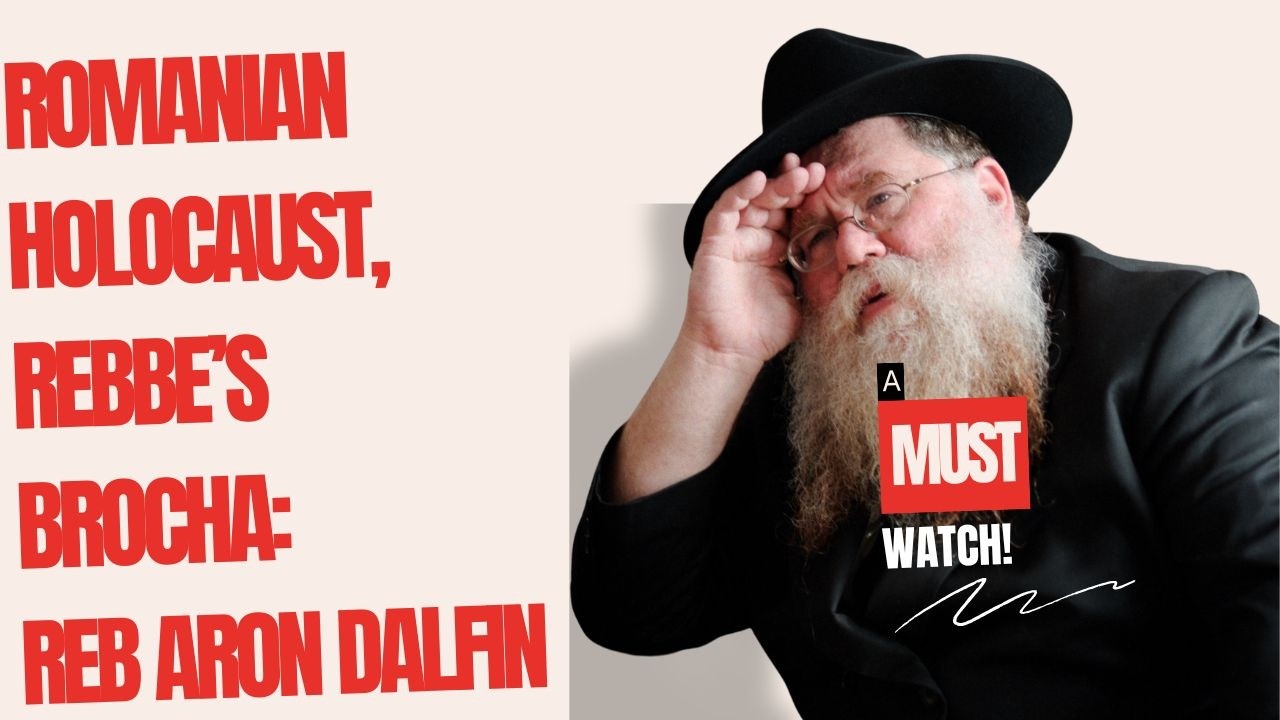 Reb Aron Dalfin history #4 - Romanian Holocaust, Chernovitz Boys Rebbe, Rebbe blessing - RC Dalfin