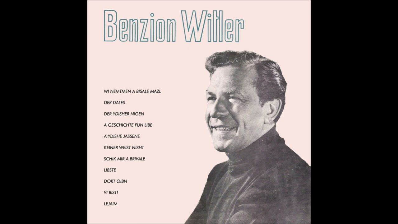 Benzion Witler -Lomir Ale Freilich Zein