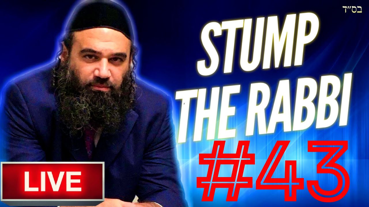 Corona CRISIS, Imperfect CREATION, HEAVEN & HELL, Lubavitcher Rebbe REBUKE - STUMP THE RABBI (43)