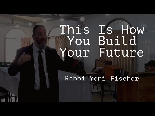 You Choose Your Thoughts - Rabbi Yoni Fischer