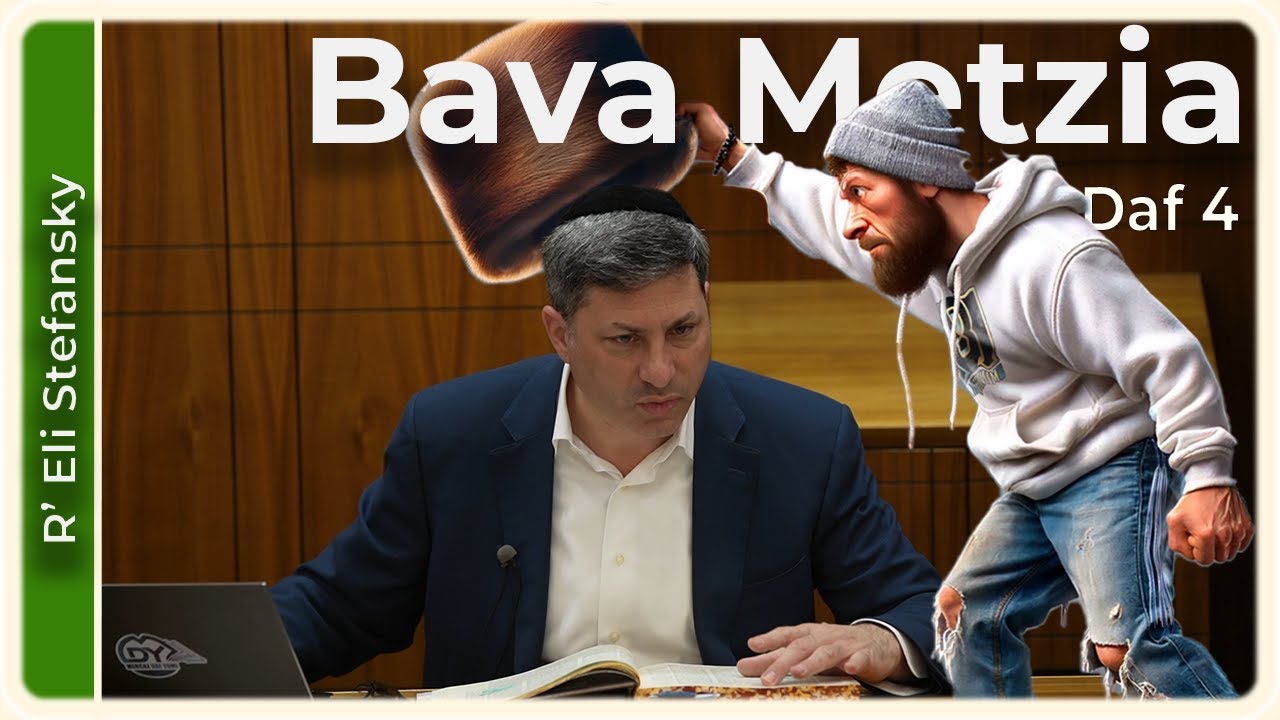 Daf Yomi Bava Metzia Daf 4 by R’ Eli Stefansky