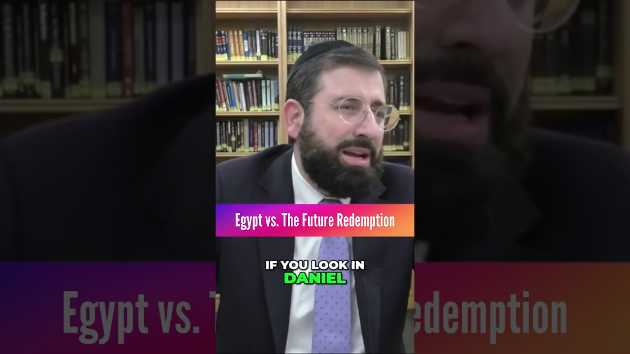 Egypt VS. The Future Redemption | Rabbi Daniel Glatstein