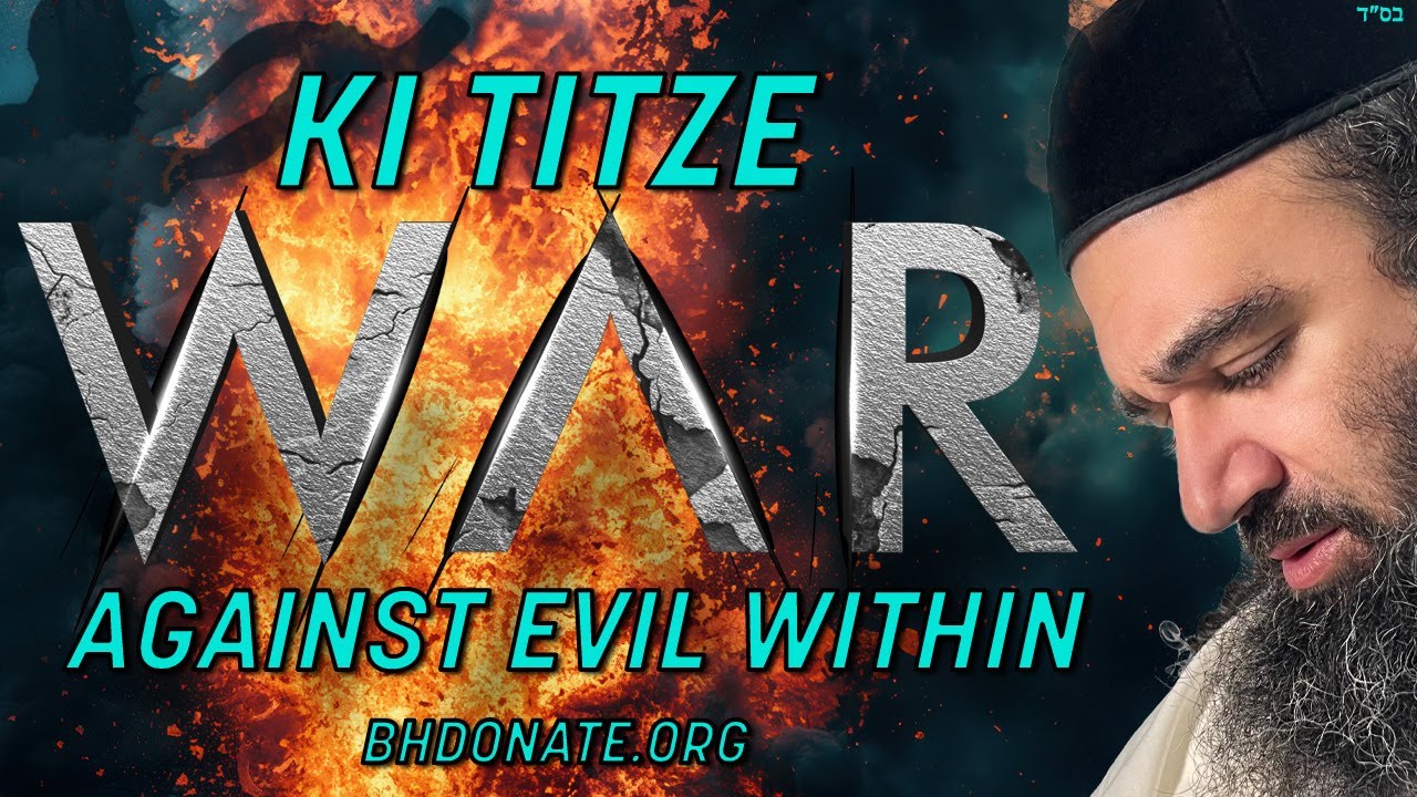 KI TITZE WAR AGAINST EVIL WITHIN - STUMP THE RABBI (215)