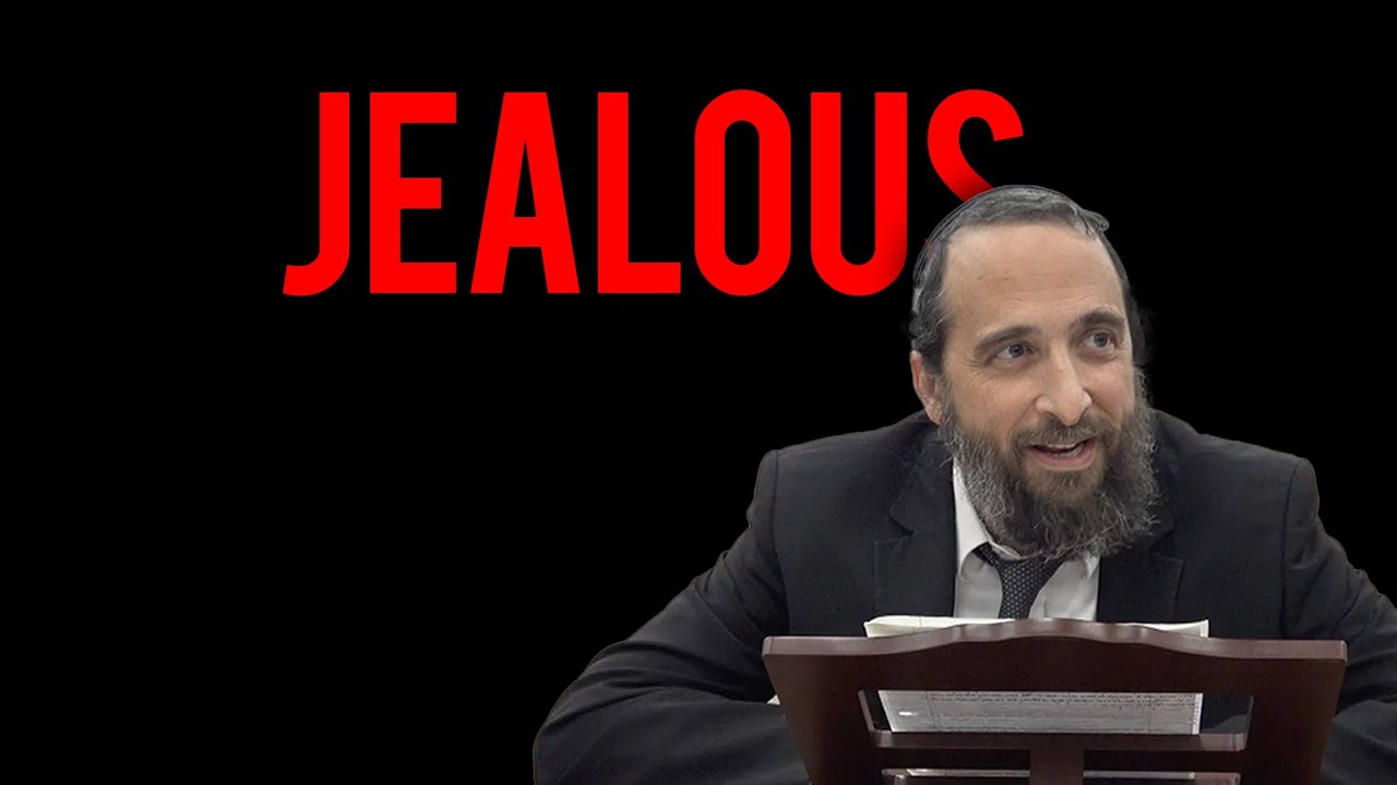 JEALOUSY hurts!