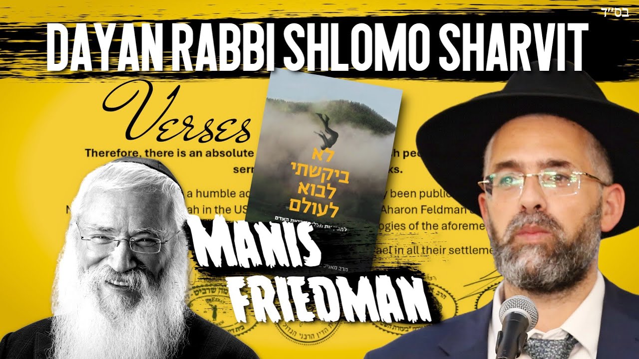 Rabbi Shlomo Sharvit | Beit Din Tzedek MANIFESTO Psak Din Against Heretic Manis Friedman