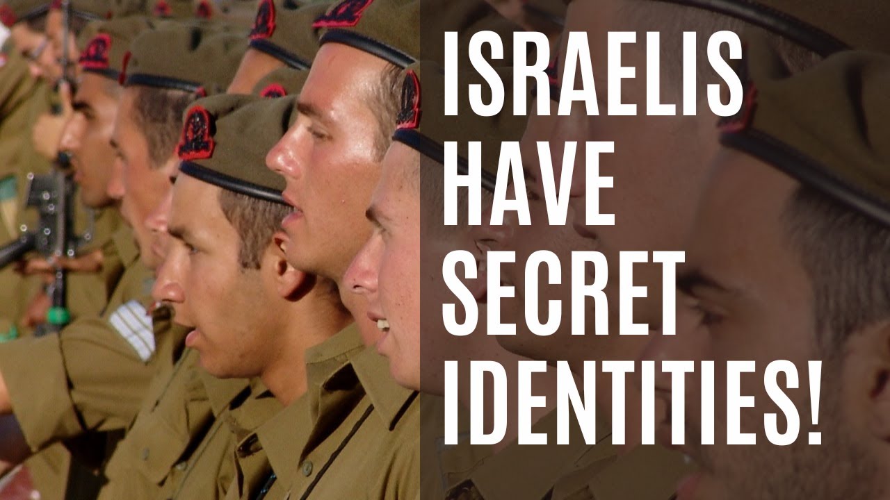 What You Don't Know- Israelis Have Secret Identities! - Jeremy Gimpel