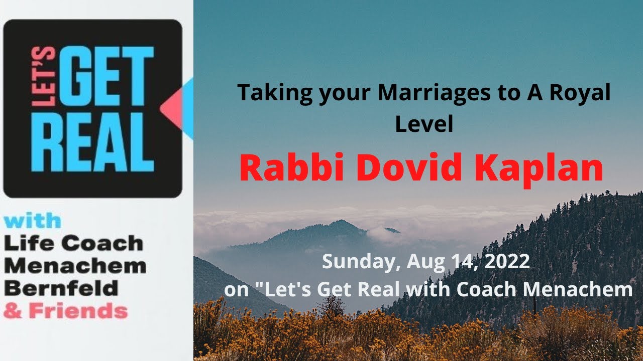 Taking Our Marriages to The Next Level, Rabbi Dovid Kaplan, # 112