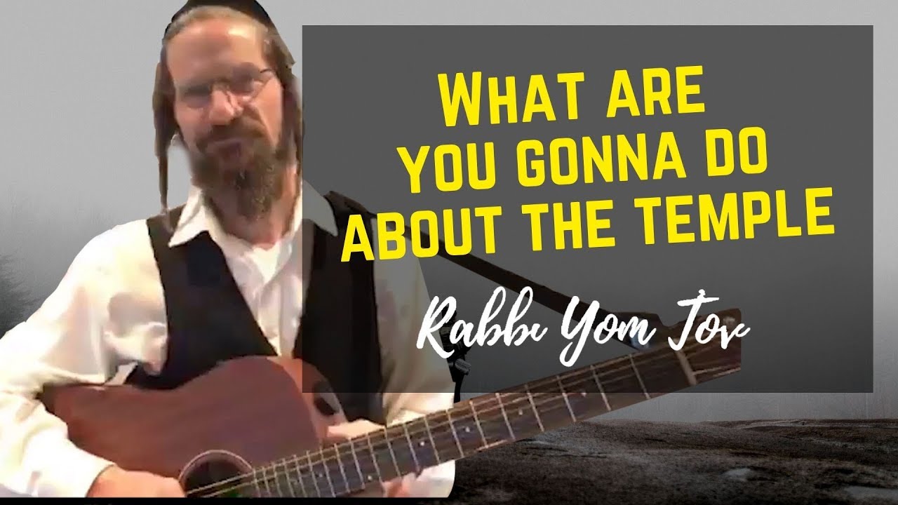 What are you gonna do about the DESTRUCTION of the TEMPLE (SONG)