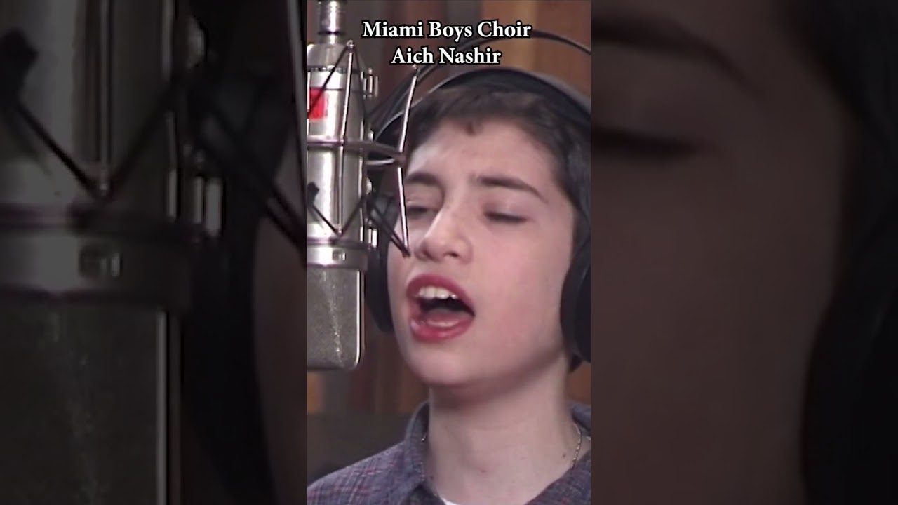 Aich Nashir 2 - Miami Boys Choir