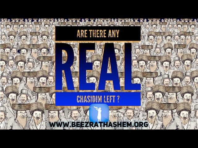 Are There Any Real Chasidim Left? - MUSSAR Pirkei Avot (106)