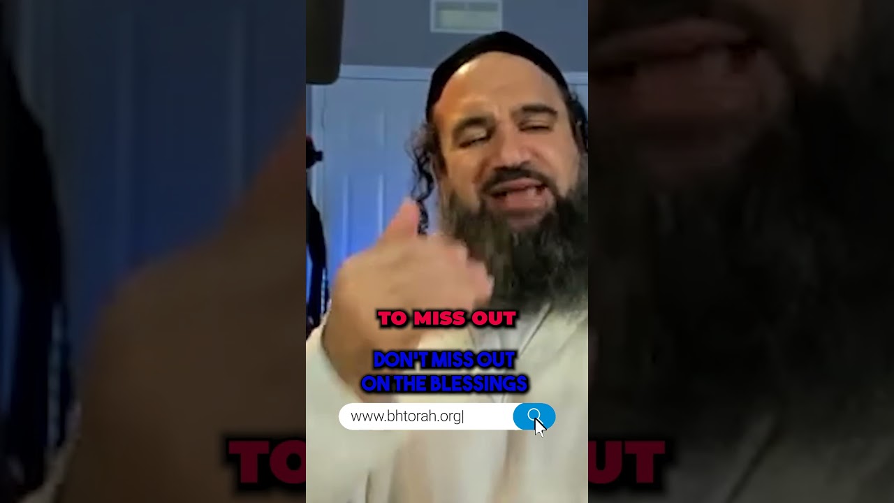 Don't Miss Out On The Blessings #Torah #OrthodoxJudaism #RabbiYaronReuven #Jewish #Blessings #Truth