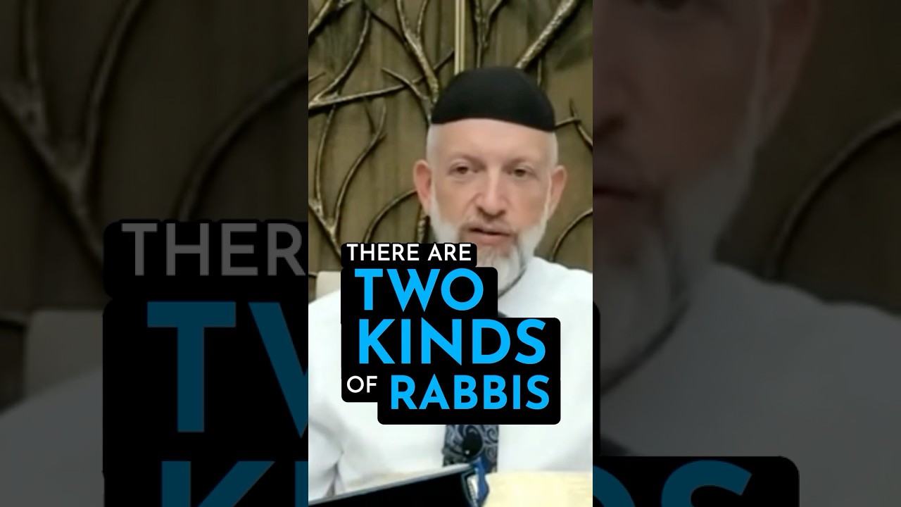 There are TWO KINDS of Rabbis