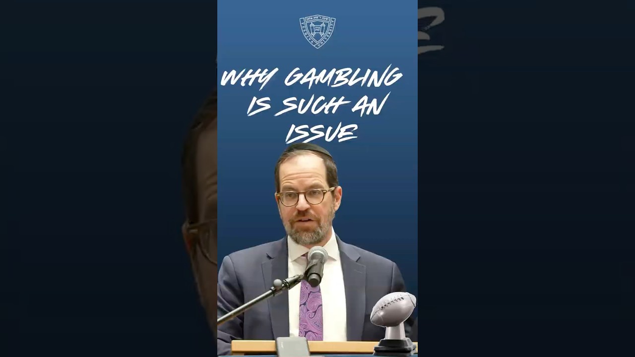 Why Talk About Gambling in a Yeshiva?