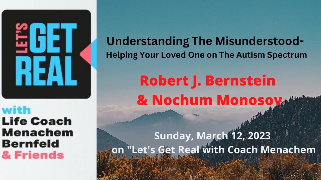 Helping Your Loved One on The Autism Spectrum, Robert J. Bernstein & Nochum Monosov #136