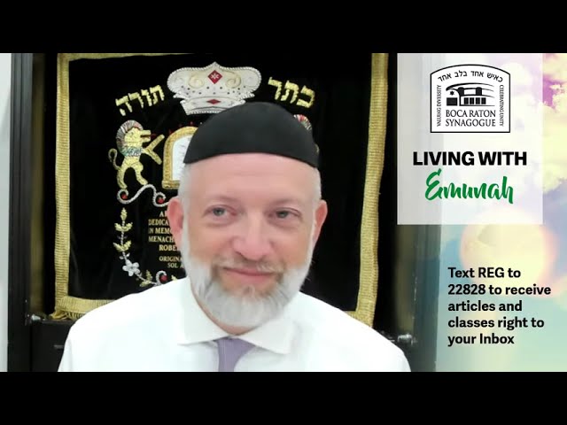 Living With Emunah (Part 229) - Embracing the Present