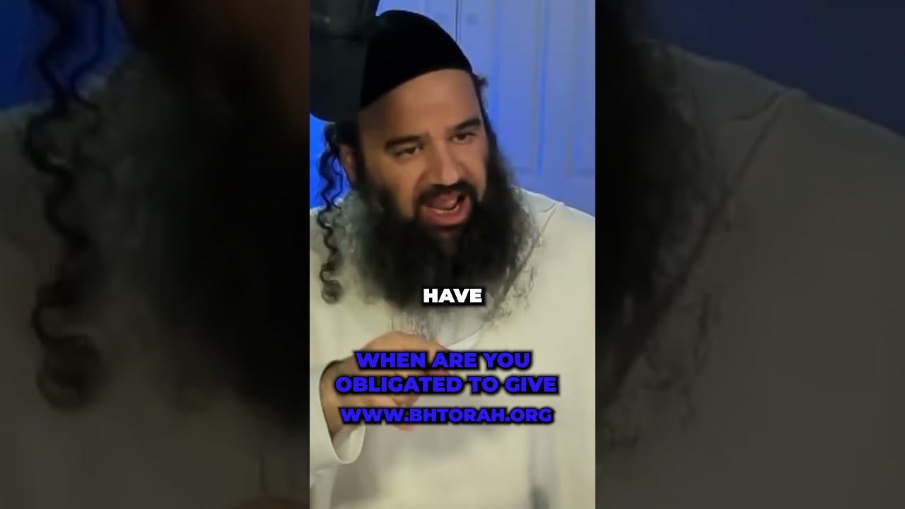When are you obligated to give Tzedakah? #Torah #RabbiYaronReuven #Jewishvalues  #HaShem #Judaism