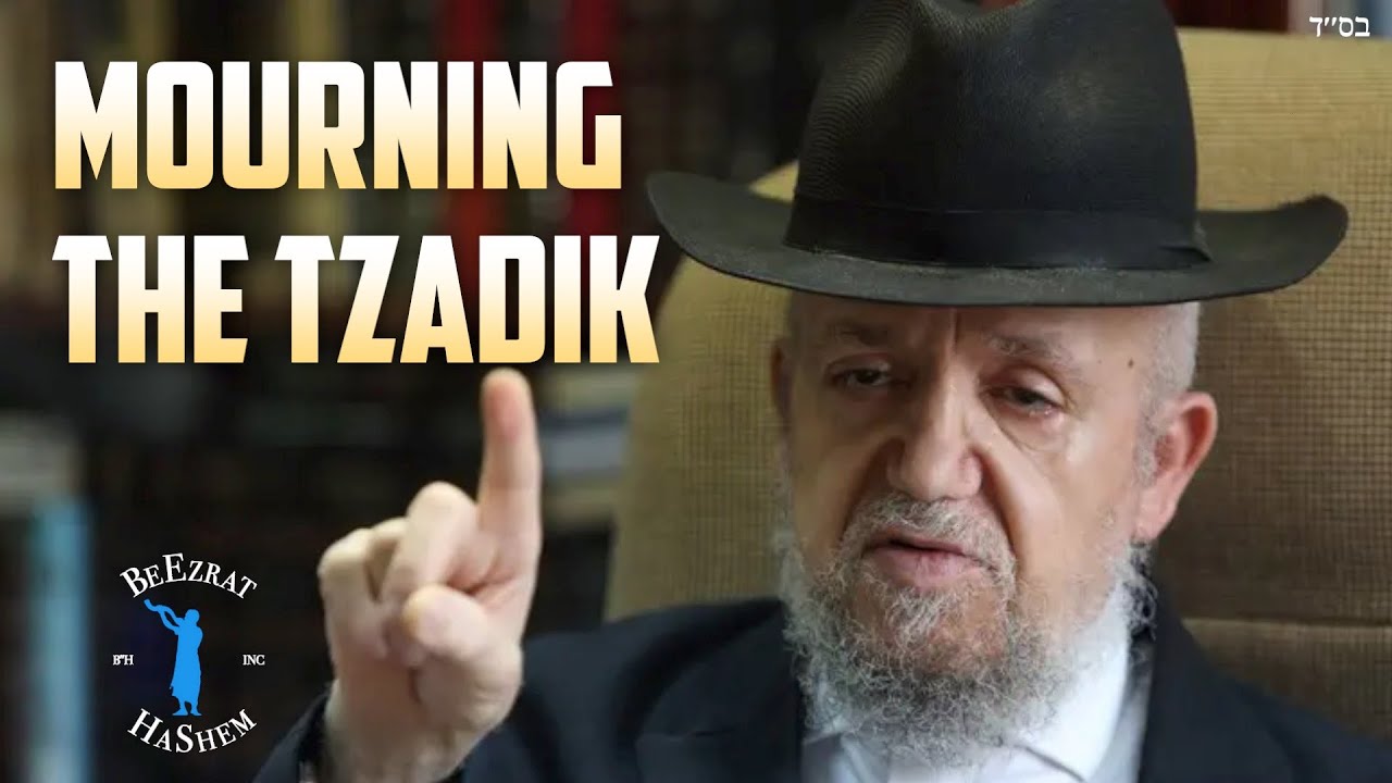 Obligation To Mourn The Passing Of A Tzaddik Like Rabbi Meir Mazuz zt"l