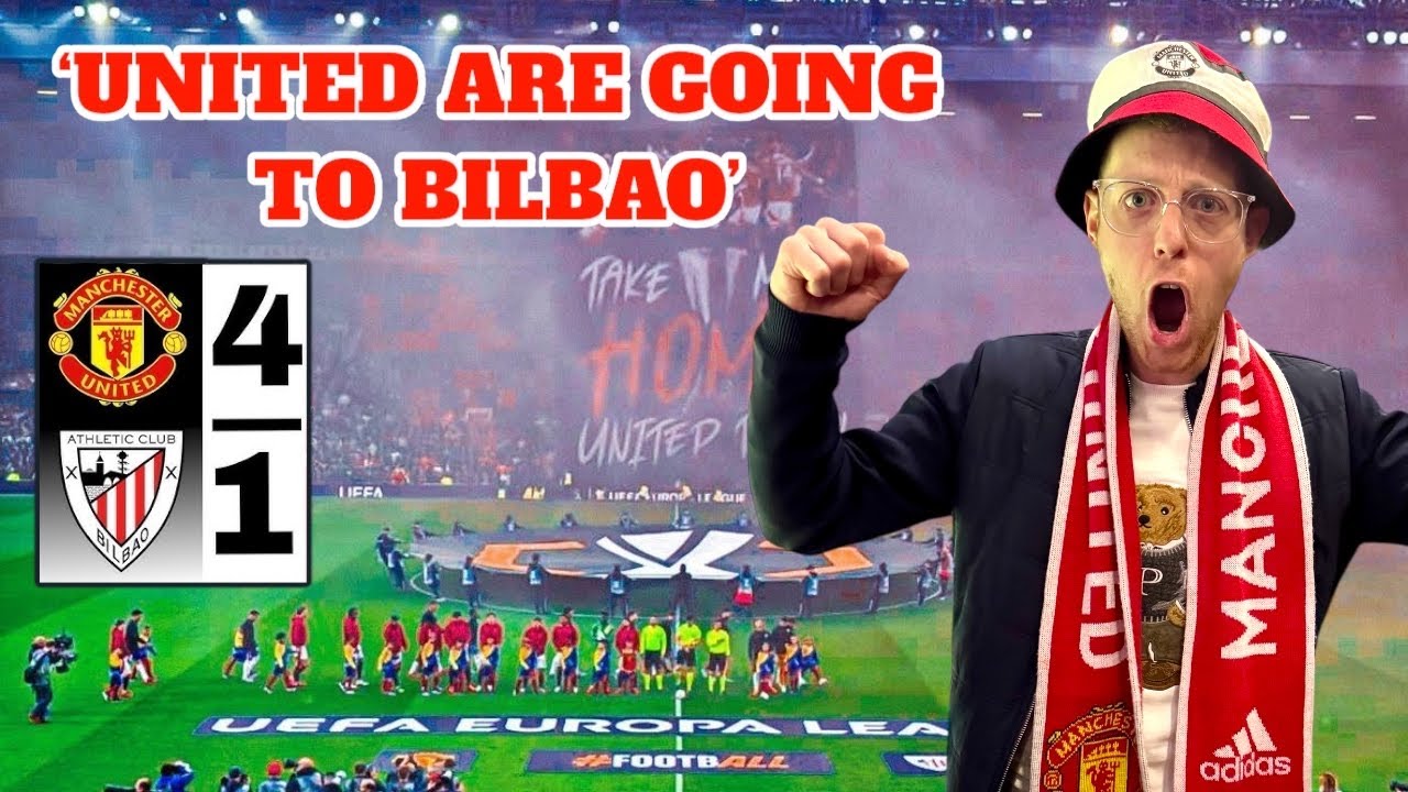 Man Utd vs Athletic Bilbao (4-1) UNITED ARE GOING TO BILBAO