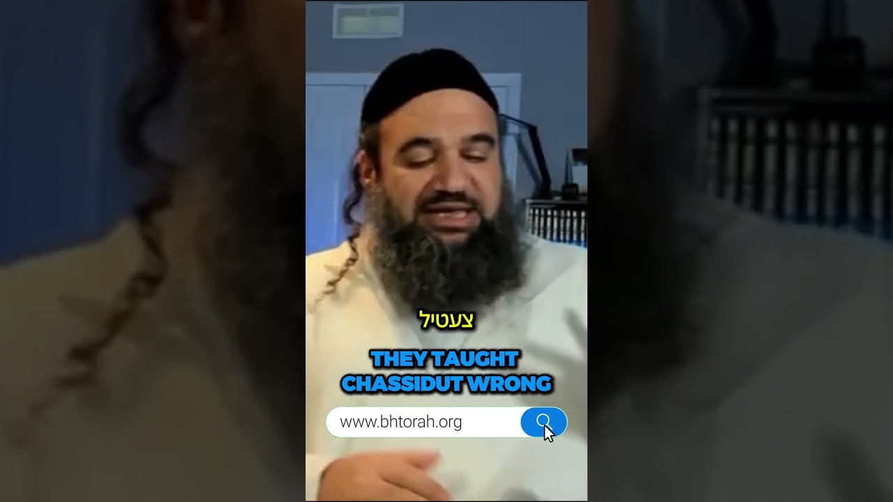 They Taught Chassidut Wrong #Torah #OrthodoxJudaism #RabbiYaronReuven #Chassidut #Judaism