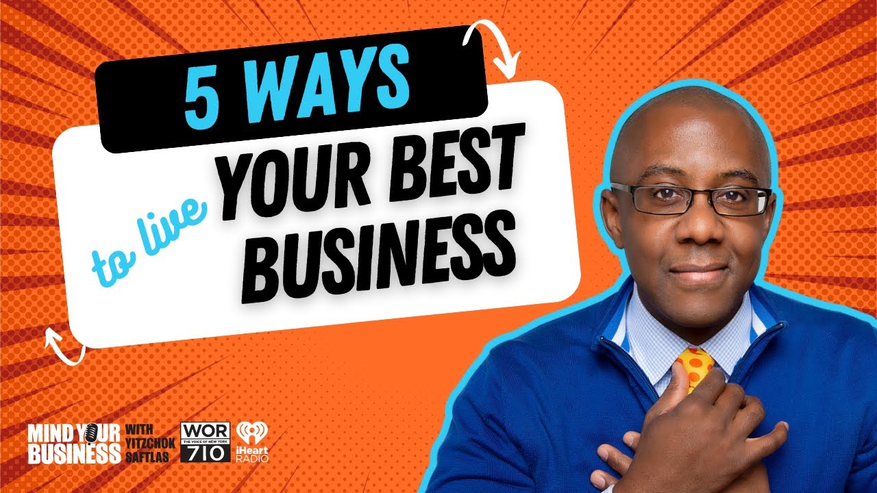 5 Ways to Live Your Best Business featuring Ramon Ray, Personal Branding Expert