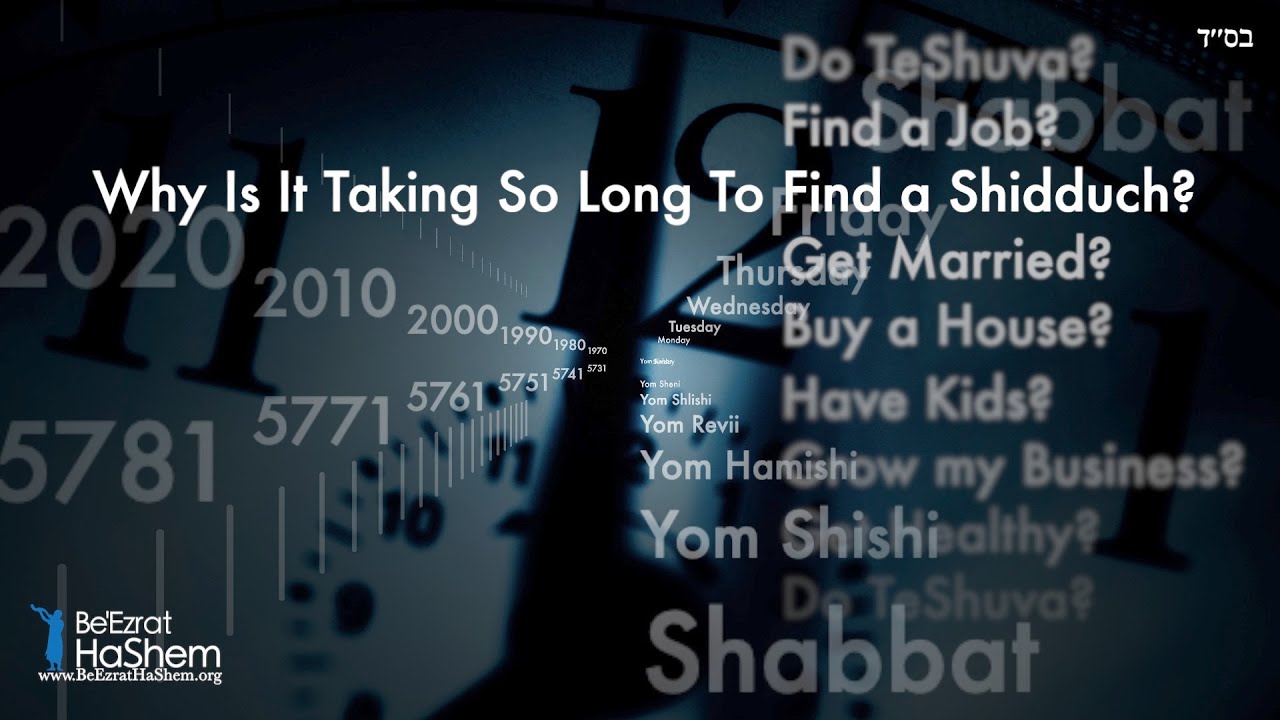 Why Is It Taking So Long To Find a Shidduch?