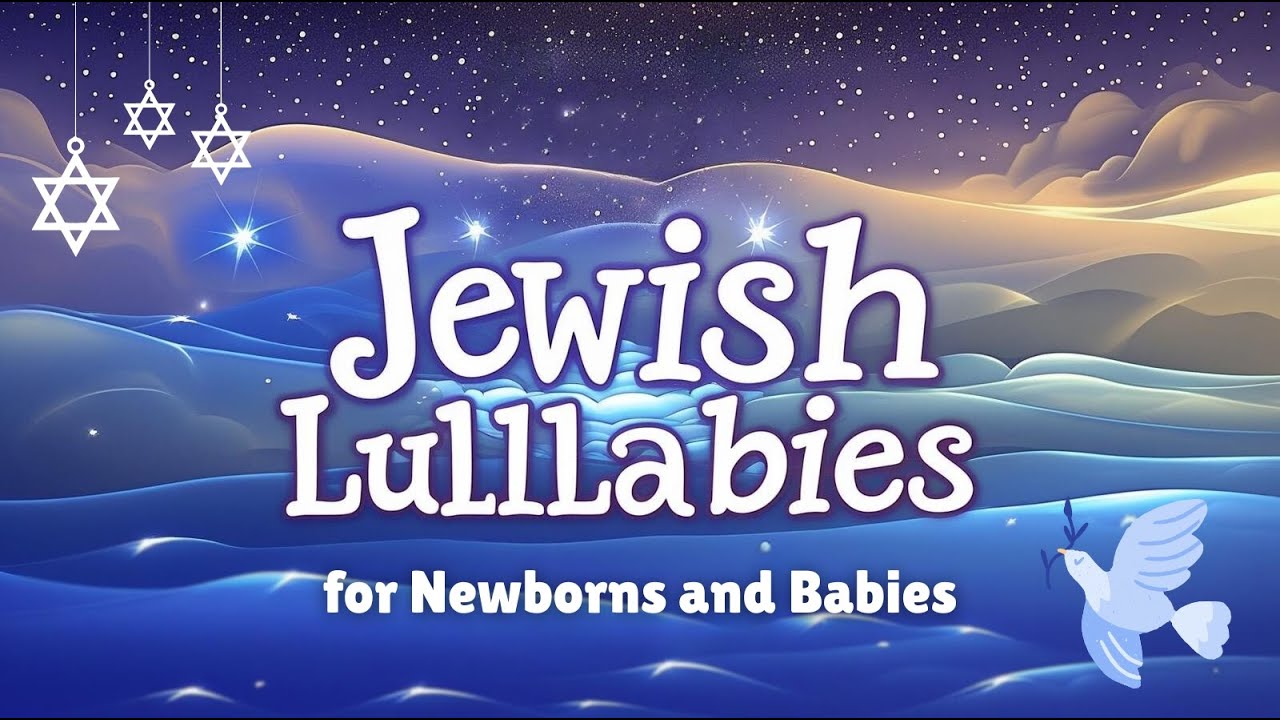 Jewish Lullabies for Babies (No Mid-Roll Ads) 2 Hours of Music