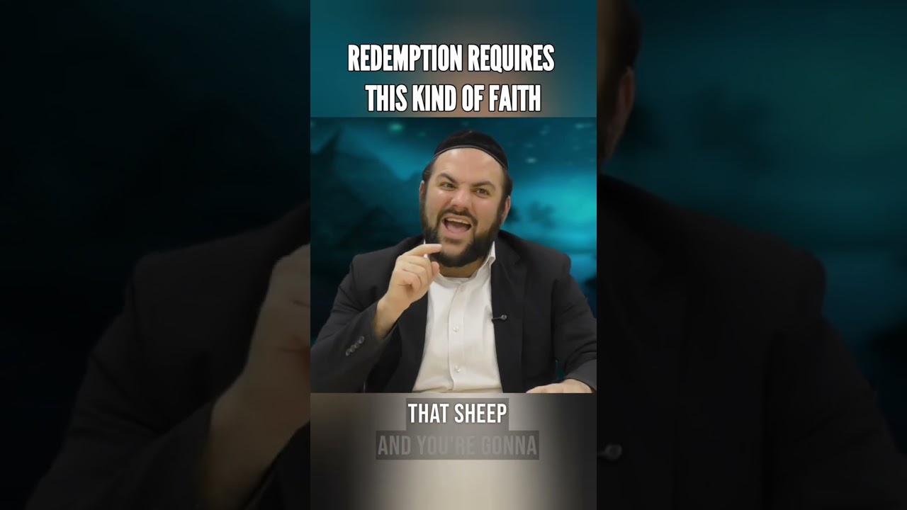 The Secret To Redemption Is Pure Faith In Hashem Without Doubts