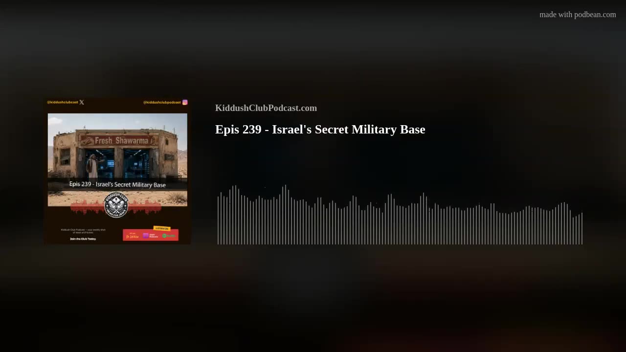 Epis 239 - Israel's Secret Military Base