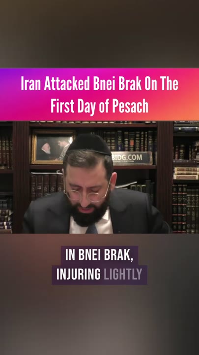 Iran Attacked Bnei Brak On The First Day of Pesach | Rabbi Daniel Glatstein
