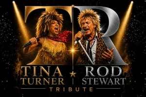 A Tribute to Tina Turner & Rod Stewart Two Legends- One Night!