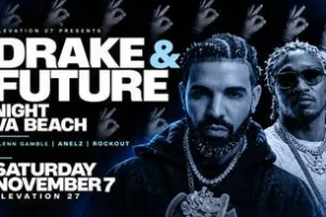 Drake & Future Night Virginia Beach: All-Night Dance Party (21+)