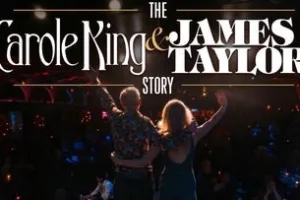 The Carole King & James Taylor Story