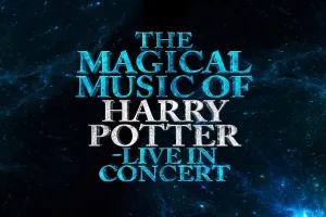 The Magical Music of Harry Potter - Live in Concert