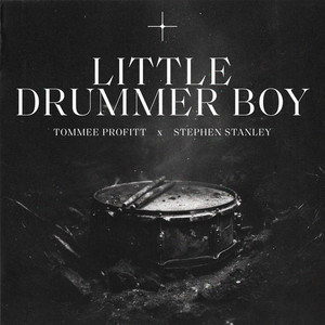 Little Drummer Boy What Can I Give by Tommee Profitt